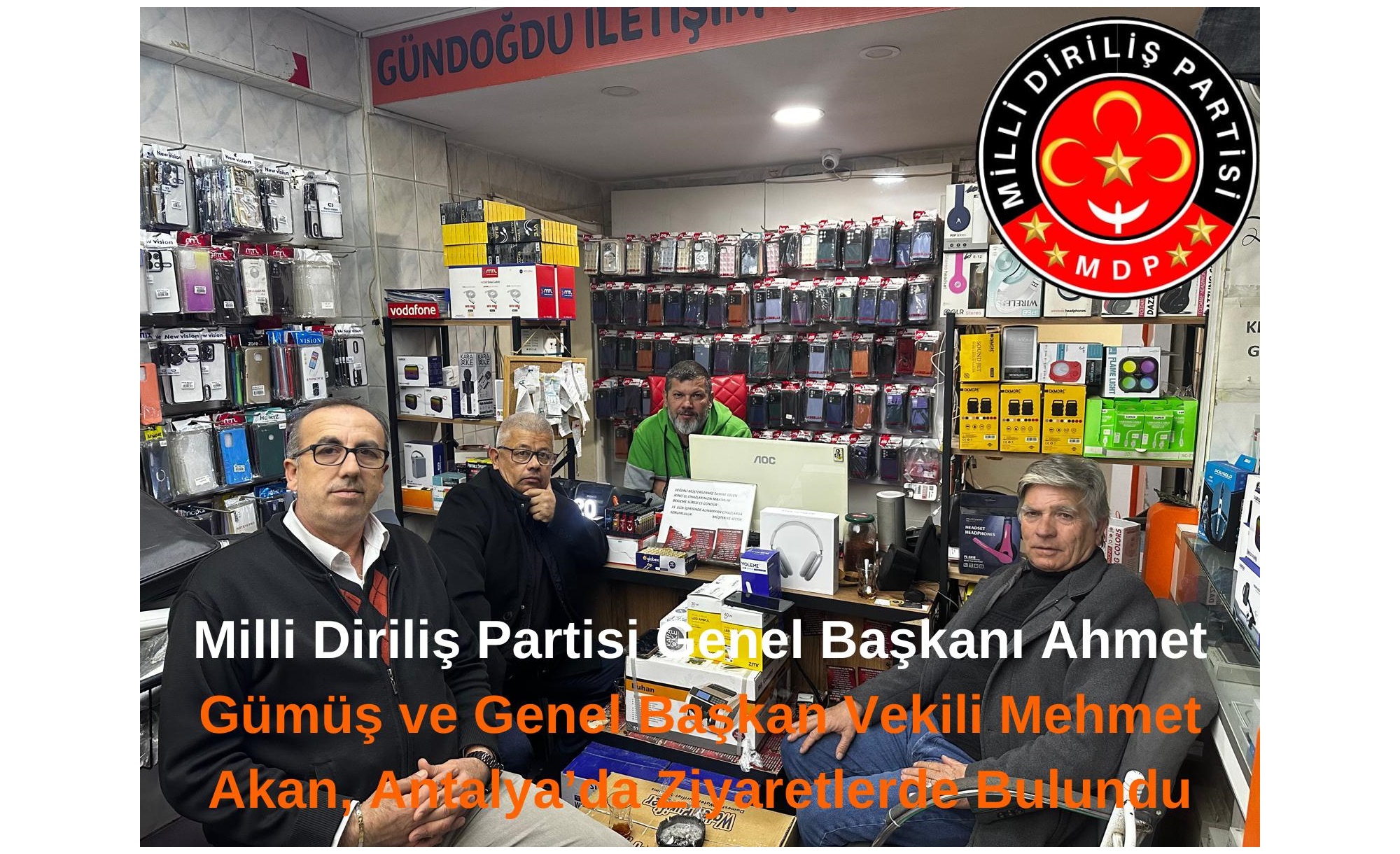Milli Diriliş Partisi Genel Başkanı Ahmet Gümüş ve Genel Başkan Vekili Mehmet Akan, Antalya’da Ziyaretlerde Bulundu