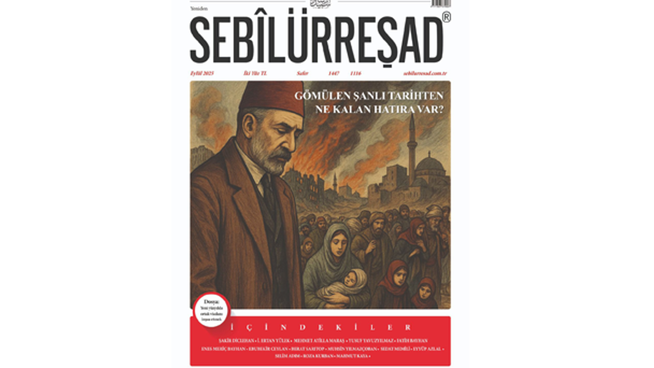 Sebilürreşad’ın Eylül Sayısı Yayında: Fikrî Dirilişin İzinde Bir Yolculuk – Birlik Haber Ajansı